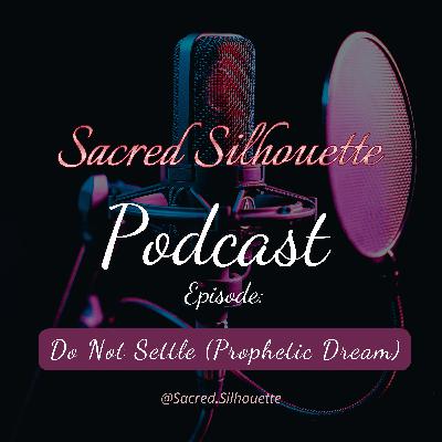Do Not Settle (Prophetic Dream) Do Not Settle (Prophetic Dream)