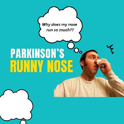 Runny Nose and Parkinson's Disease