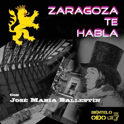 Zaragoza te habla - Nostalgias y 'olvidos'
