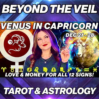 Venus in Capricorn 2025: Love Gets SERIOUS! 💍 Horoscopes for All 12 Signs