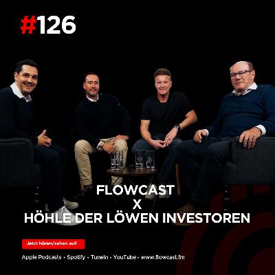 Flowcast X Höhle der Löwen Investoren