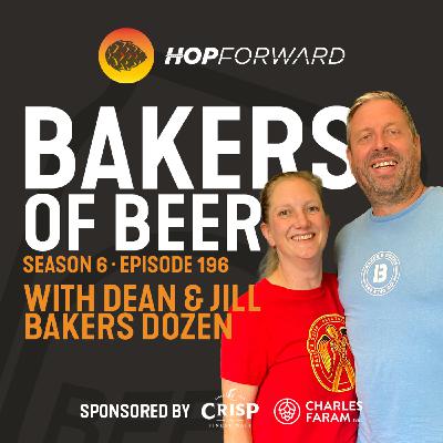 Episode 196: Bakers of Beer [with Dean & Jill from Bakers Dozen Brewing]