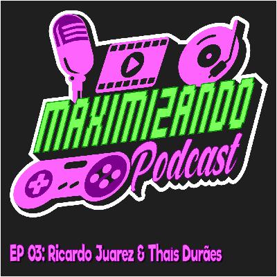 Maximizando Ep. 003