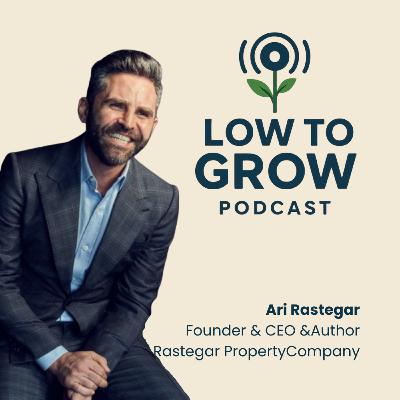 Think Like a Billion-Dollar Mogul: Ari Rastegar on Language as Power and How He Teaches His Kids About Failure