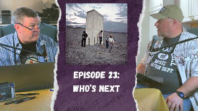 WAIT. WHAT??? Who's Next by THE WHO is a Concept Album? + Bee Thousand GUIDED BY VOICES. (2FGA #23)
