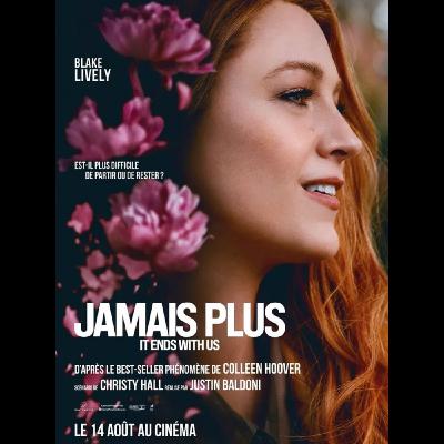 POURQUOI LE FILM "JAMAIS PLUS" FAIT-IL POLÉMIQUE ?