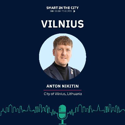 #140 Vilnius, Lithuania: Greenest City in the Making