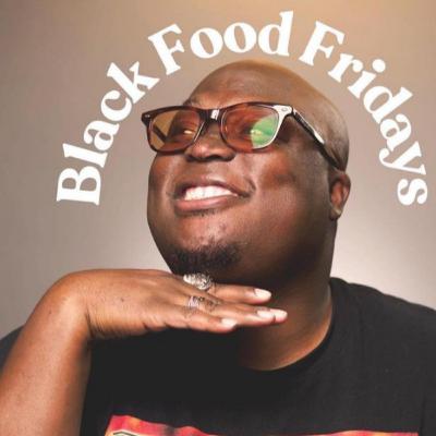 Meet KJ Kearney - Black Food Fridays Meet KJ Kearney - Black Food Fridays