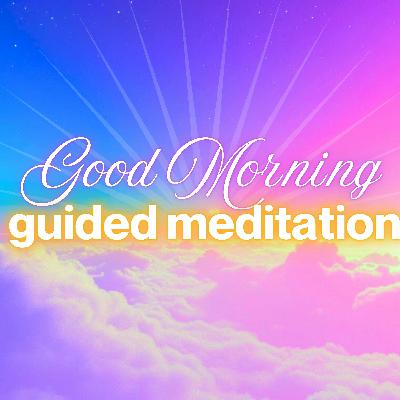 Guided Morning Meditation for Positive Thinking, 10 Minutes Guided Morning Meditation for Positive Thinking, 10 Minutes