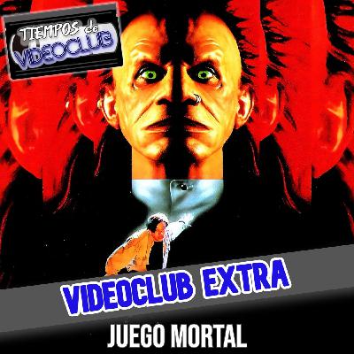 VIDEOCLUB EXTRA Juego mortal (1994) - Episodio exclusivo para mecenas VIDEOCLUB EXTRA Juego mortal (1994) - Episodio exclusivo para mecenas