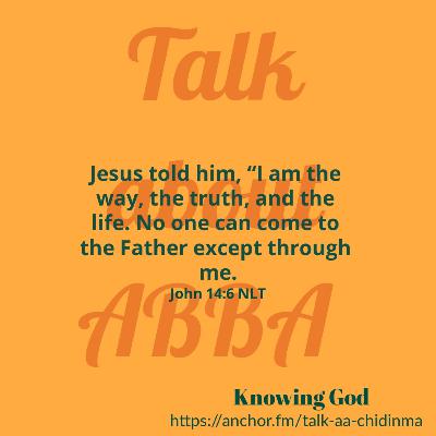 Knowing God. (E4)