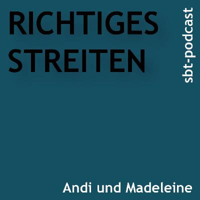 Richtiges Streiten Richtiges Streiten