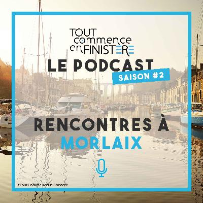 Rencontres à Morlaix