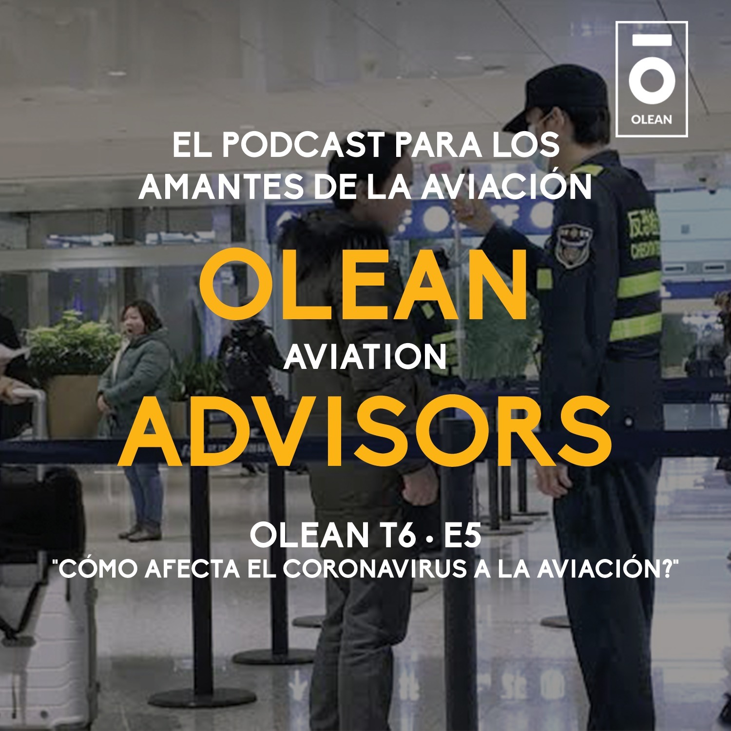 T6 · E5 -  Cómo afecta el coronavirus a la aviación?