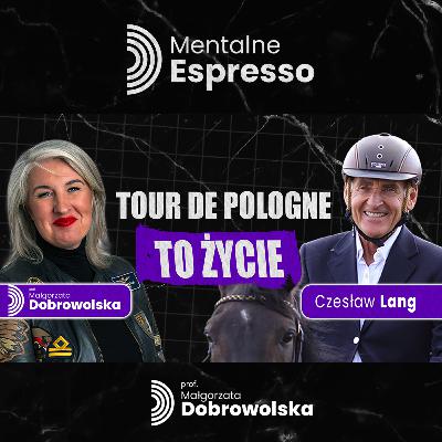 Mentalność Zwycięzcy: Silna Psychika i Sukces w Biznesie - Czesław Lang | Mentalne Espresso