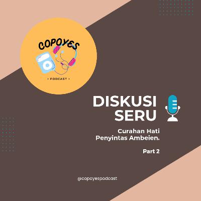 Curahan Hati Penyintas Ambeien Part 2