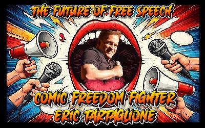 The Absolute Neccesity of Free Speech with Eric Tartaglione    (March 30th 2026)