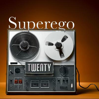 SUPEREGO: 20 YEAR CELEBRATION! SUPEREGO: 20 YEAR CELEBRATION!