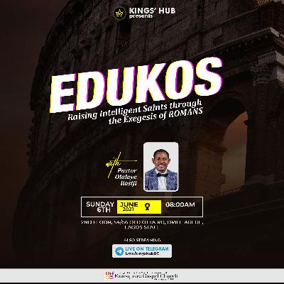 EDUKOS 1 | Explaining the book of Romans | Olaleye Rosiji