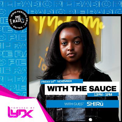 With The Sauce - Guest Mix by Shiru
