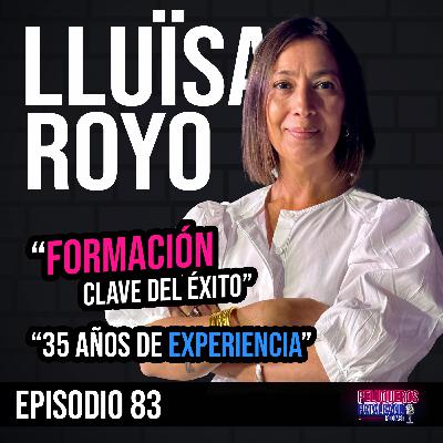 Lluïsa Royo: Formación, clave del éxito en la peluquería canina | errores, aprendizajes y éxito - Ep #83