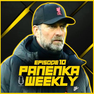 Is Klopp Past His Shelf Life?! | Panenka Weekly #10 Is Klopp Past His Shelf Life?! | Panenka Weekly #10