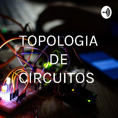 Topologia de Circuitos Eléctricos