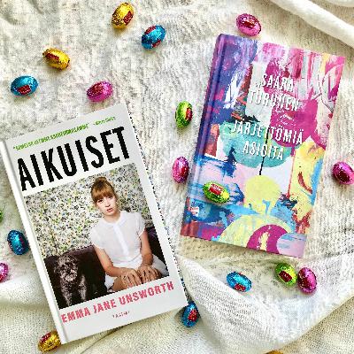 12. Some, rakkaus ja muita naisilta kiellettyjä aiheita (Järjettömiä asioita & Aikuiset) 12. Some, rakkaus ja muita naisilta kiellettyjä aiheita (Järjettömiä asioita & Aikuiset)