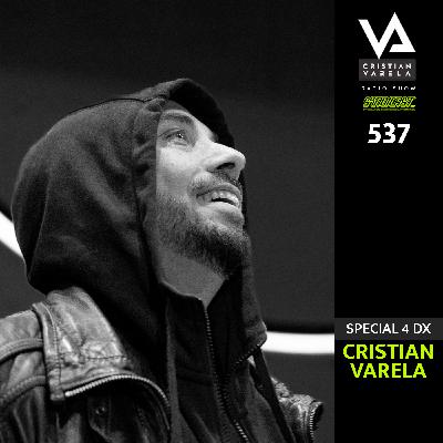 Cristian Varela - Cristian Varela Radio Show 537 With Cristianvarelabloop July