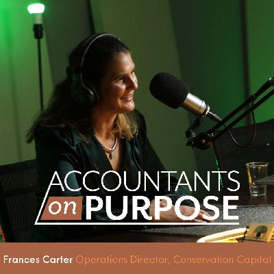 Sustainability and Success with Frances Carter, Operations Director for Conservation Capital