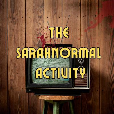 Eroticasaurus Presents: The Sarahnormal Activity Eroticasaurus Presents: The Sarahnormal Activity