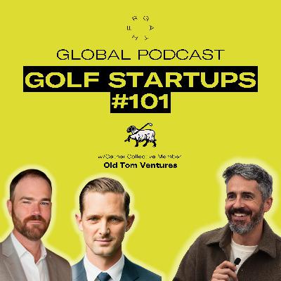 #18 - Old Tom Ventures: The Startup Series Ep. 1