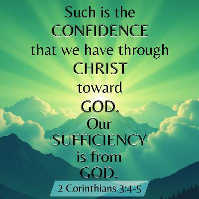 Episode 279: John 4: 16-17, 2 Cor. 3:4-18, The Glory of God in Sanctification, 11.16.25