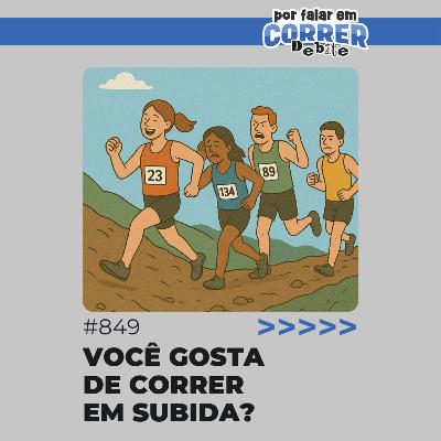 PFC Debate 849 - Você gosta de correr em subida? PFC Debate 849 - Você gosta de correr em subida?