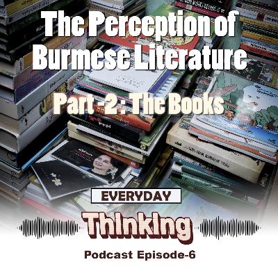 The Perception of Burmese Literature - The Books The Perception of Burmese Literature - The Books