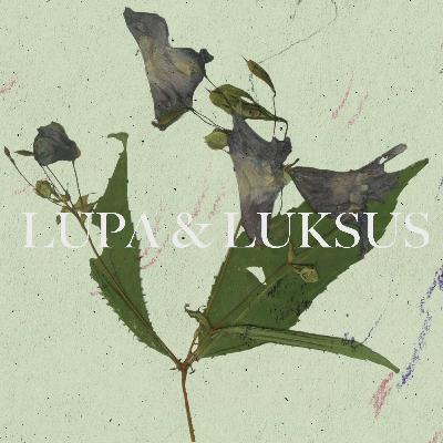 Hilla Ja Inari Podcast: Lupa ja luksus Hilla Ja Inari Podcast: Lupa ja luksus