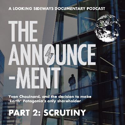 The Announcement Episode 2: Scrutiny