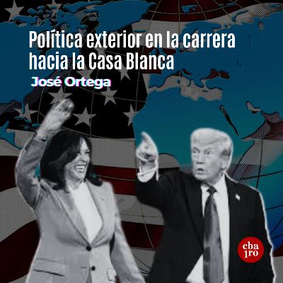 Política exterior en la carrera hacia la Casa Blanca