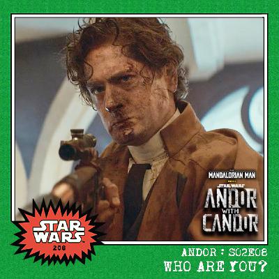 Andor with Candor: S02E08 - "Who Are You?" Andor with Candor: S02E08 - "Who Are You?"