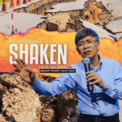 We are Shaken Side by Side - Manny Santiago