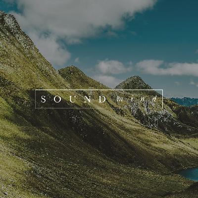 Sound Mind - February 17 - Franklin (11am Baptism Only)