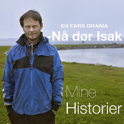 Nå dør Isak - En fars historie