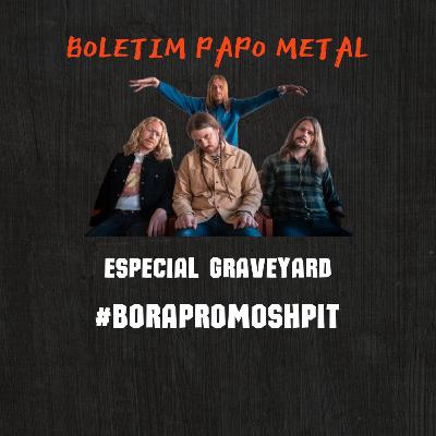 BOLETIM PAPO METAL - GRAVEYARD