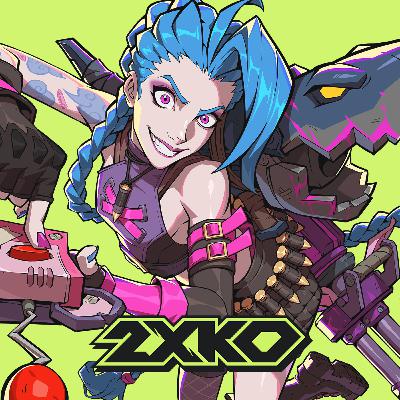 Weekly Prologue - 2XKO Closed Beta Impressions
