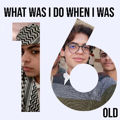 Propyli plus 8|| what was I do when I was 16 old ?!