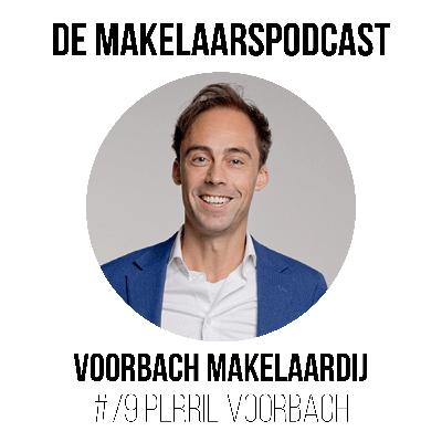 #79 In 4 jaar tijd 250 (!) transacties, zonder vast personeel en vast kantoor - Perrie Voorbach - Voorbach Makelaardij