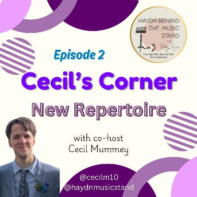 Cecil's Corner: New Repertoire