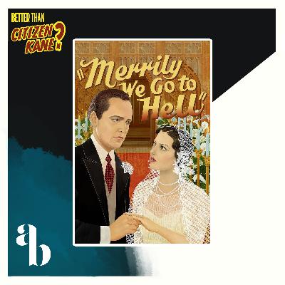 Merrily We Go to Hell (1932)