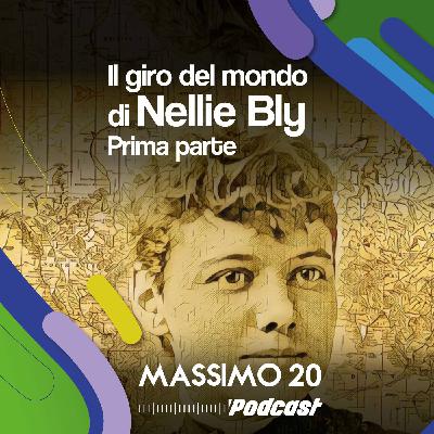 Il giro del mondo di Nellie Bly | 1/2 Prima parte Il giro del mondo di Nellie Bly | 1/2 Prima parte