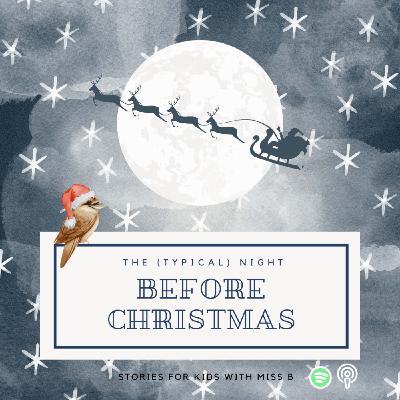 The (Typical) Night Before Christmas The (Typical) Night Before Christmas